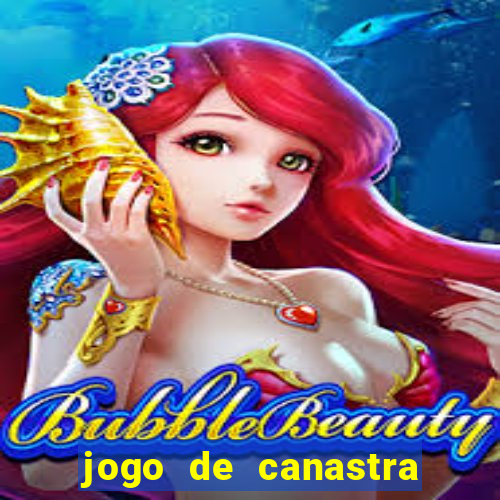 jogo de canastra valendo dinheiro